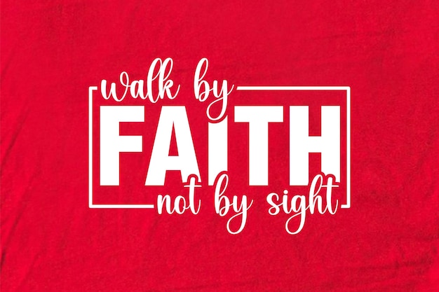 Vector walk by faith not by sight