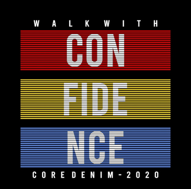 walk with confidence typography for print t shirt