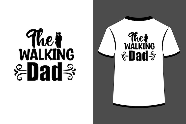 The Walking Dad