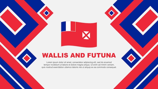 Wallis en Futuna Vlag Abstract achtergrondontwerp sjabloon Wallis En Futuna Onafhankelijkheidsdag Banner Wallpaper Vector Illustratie Wallis And Futuna Cartoon