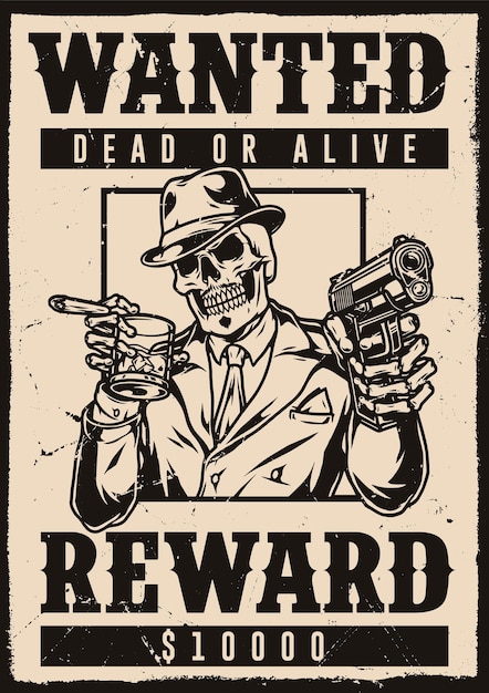 Wanted monochrome poster with skeleton