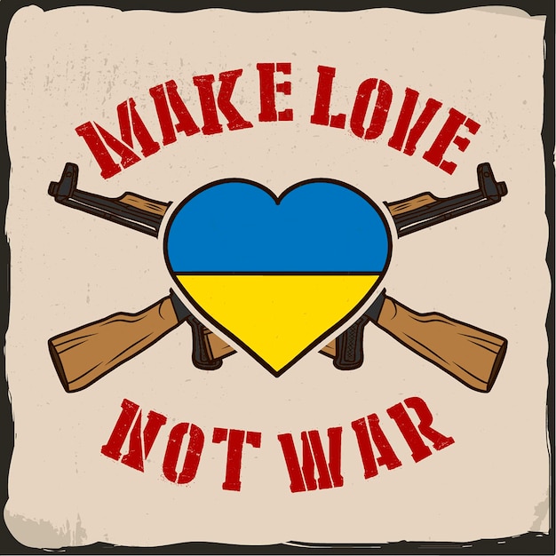 Vector wapens met oekraïense symbolen met een zin maken liefde niet oorlog
