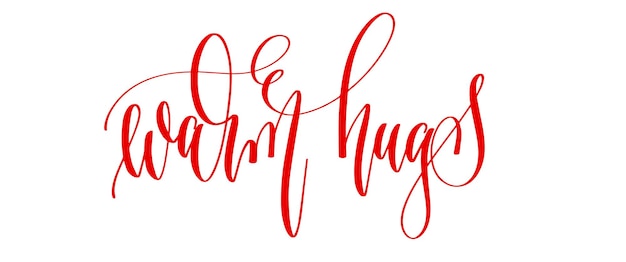 Warm hugs hand lettering inscription text to winter holiday