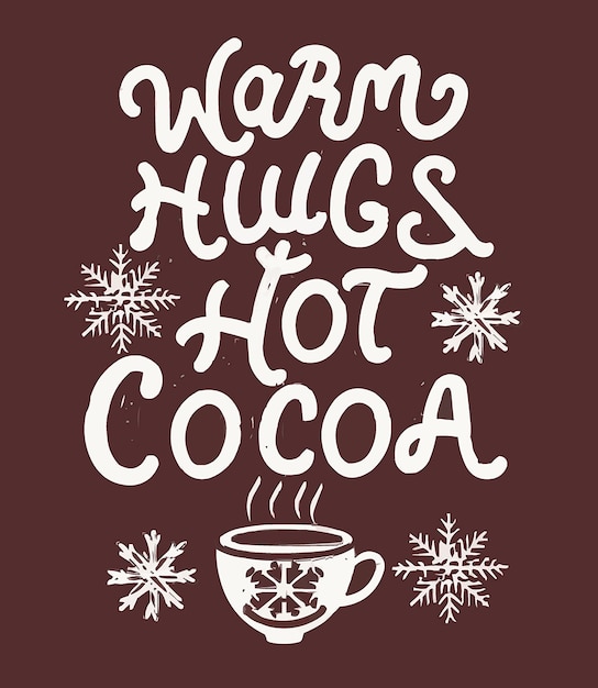 Warm Knuffels Warme Cacao Combineer een gezellige kalligra en koffiekop ontwerp t shirt ontwerp