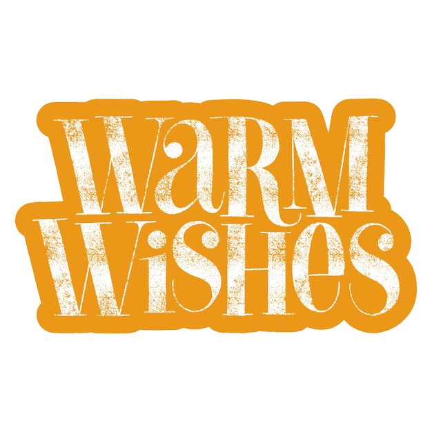 Vector warm wishes handdrawn lettering