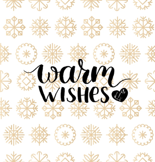 Warm wishes lettering design su sfondo di fiocchi di neve. modello senza cuciture di natale o capodanno per modello di biglietto di auguri. concetto di poster di buone vacanze.