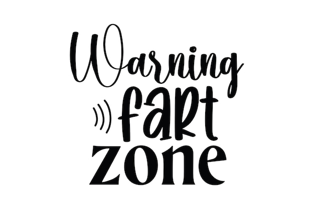 warning fart zone