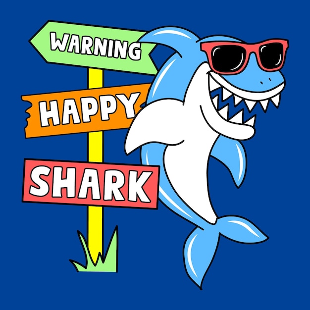 WARNING HAPPY SHARK WITH SUNGLASSES