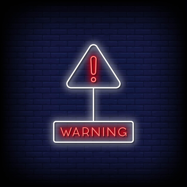 Vector warning neon signs style text