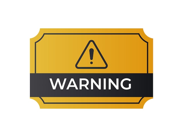 warning sign board vector illustration