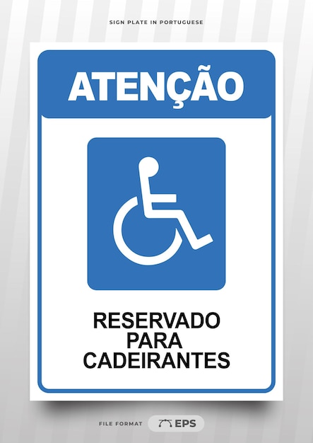 Warning sign reserved for wheelchair users in brazilian portuguese