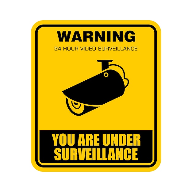 Warning You are under surveillance sign vector