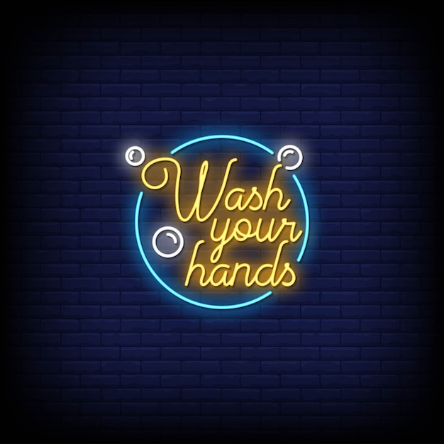 Wash Your Hand Neon Signs Style Text  