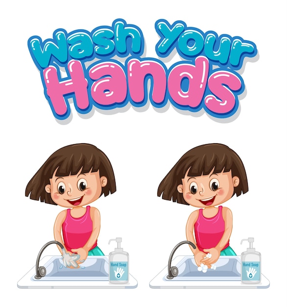 Vector wash your hands font design with girl washing her hands isolated on white