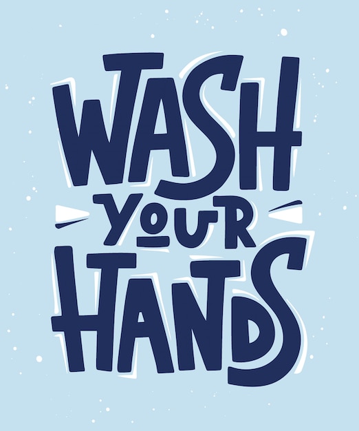 Vector wash your hands, hand darwn lettering