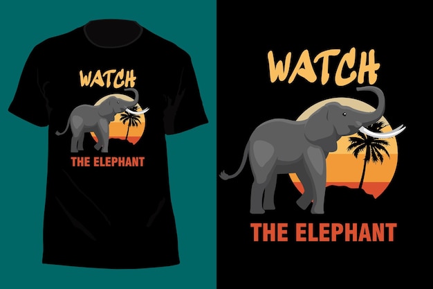 Watch The Elephant T Shirt Design Retro Vintage