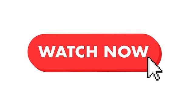 Watch now button with cursor Pointer click Vector web button