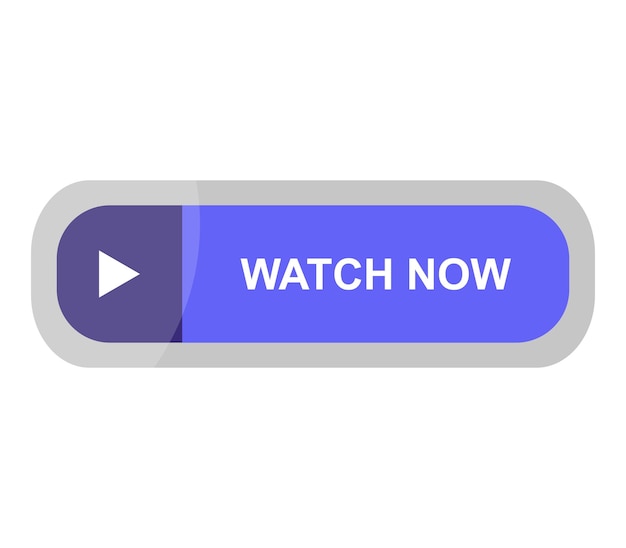 Watch now button