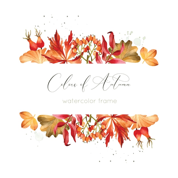 Watercolor autumn border frame with oak, maple leaves, berries and rosehips. Invitation template