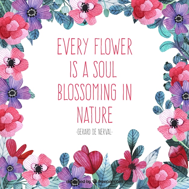 Vector watercolor flowers with emotive quote about nature