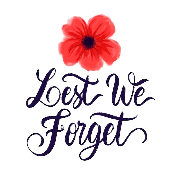 Vector watercolor lest we forget message with poppy flower painted