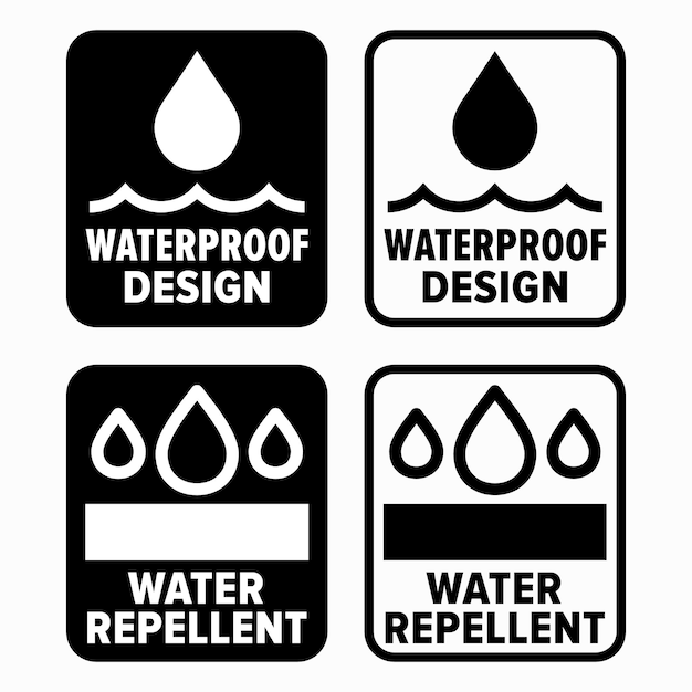 Waterproof design and Water Repellent signs