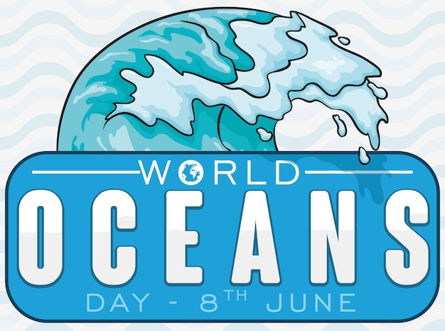 Wave over a commemorative label for World Ocean Day