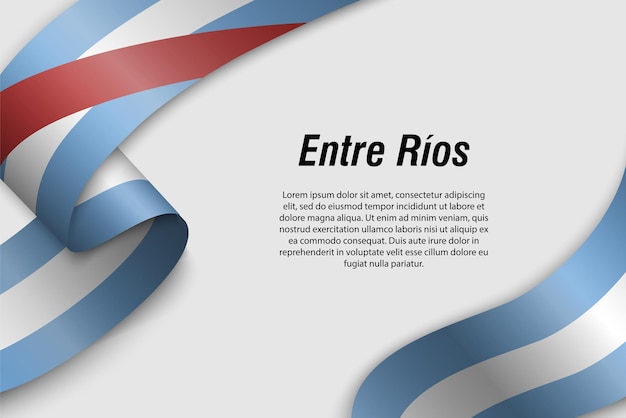 Waving ribbon or banner with flag of entre rios province of argentina template for poster design