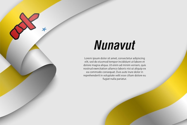 Waving ribbon or banner with flag of Nunavut Province of Canada Template for poster design