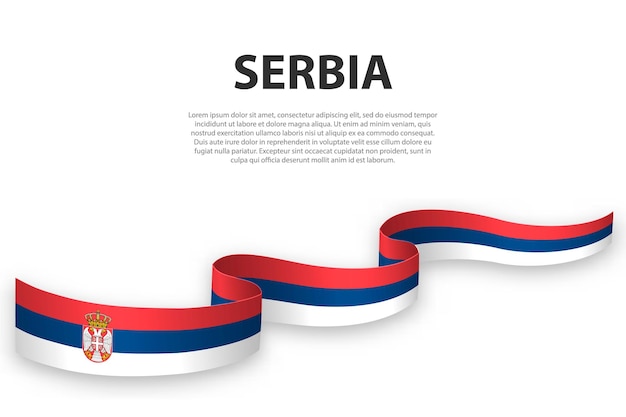 Waving ribbon or banner with flag of Serbia Template for independence day poster design