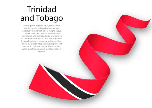 Waving ribbon or banner with flag of Trinidad and Tobago. Template for independence day poster design