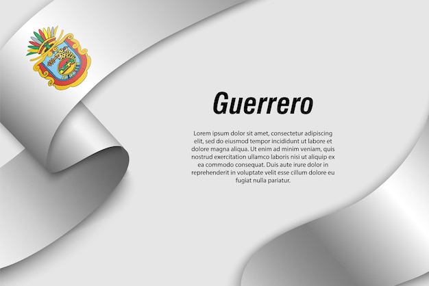 포스터 디자인을 위한 멕시코 게레로 주 템플릿의 깃발이 있는 리본 또는 배너를 흔들며