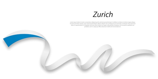 Waving ribbon or stripe with flag of Zurich