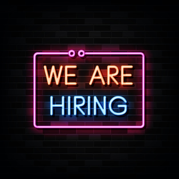 We are hiring neon sign, neon 