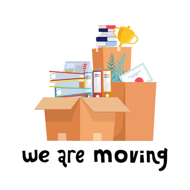 Vector we are moving . office cardboard boxes with stuff, documents folders, plant, goblet cup. moving into a new office