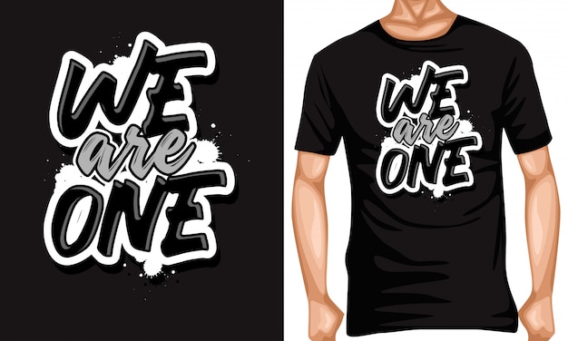 We are one lettering typography quotes