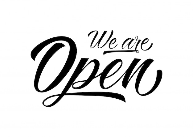 We are open lettering