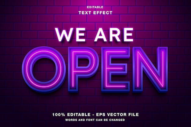 Vettore siamo open neon effetto di testo modificabile