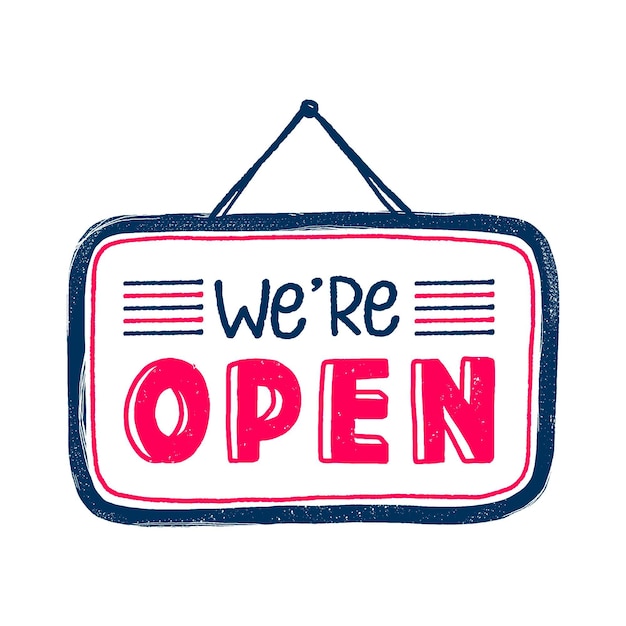 We are open sign in hand drawn