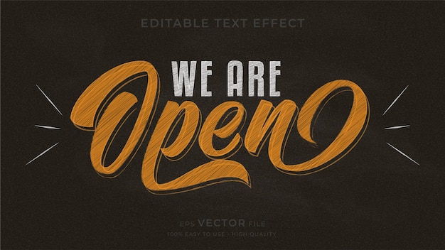 We are open. typography chalkboard editable text effect