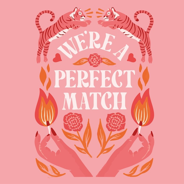 Vector we are a perfect match vector art