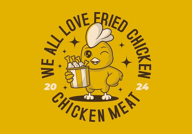 We houden allemaal van gebakken kip Retro mascotte personage van kip of haan die een kop gebakken kip vasthoudt