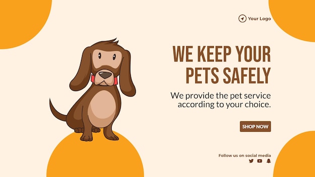 We keep your pets safely landscape banner design template