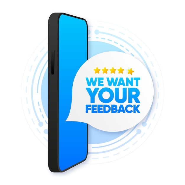 Desideriamo il vostro feedback sondaggio sul feedback dei clienti concetto di servizio banner pubblicitario nel discorso di marketing pubblicitario mobile o nell'illustrazione vettoriale dell'assistenza clienti