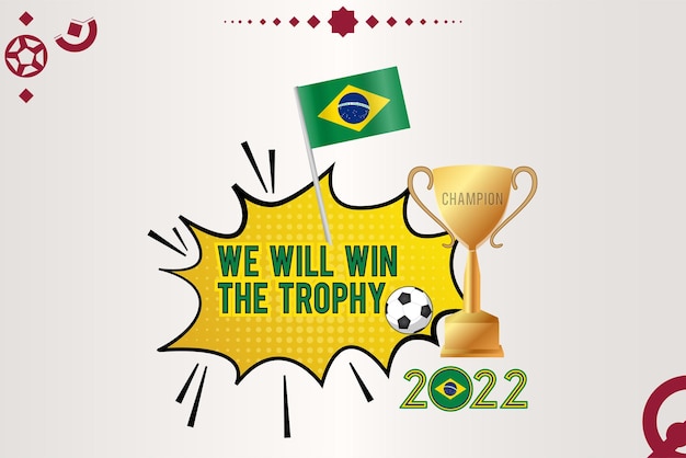 We will win the world cup from brazil