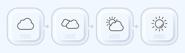 Weather forecast set icon clouds sun day sky overcast clear nature concept neomorphism style vector line icon for business and advertising