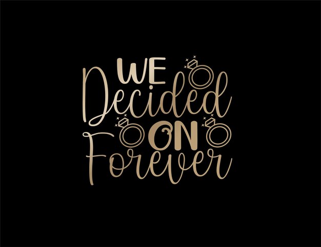 Wedding ceremony celebration lettering vector design