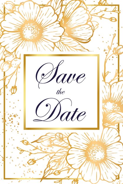 Wedding invitation card, save the date with golden frame, flowers, leaves and branches.