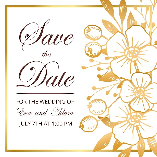 Wedding invitation card, save the date with golden frame, flowers, leaves and branches.