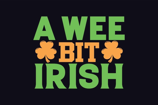 A wee bit irish